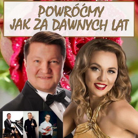 Wiedeńskiej Operetki Czar cz. 6 : Powróćmy jak za dawnych lat - koncert