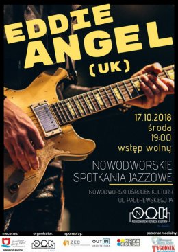 Nowodworskie Spotkania Jazzowe - Eddie Angel-wstęp wolny - koncert