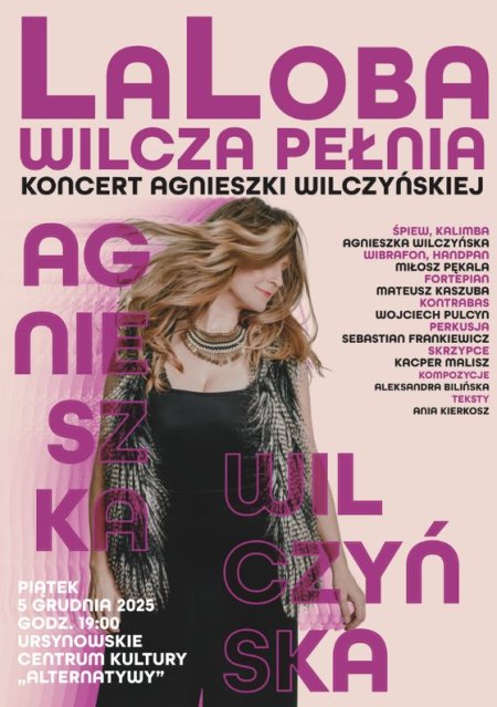 „LaLoba. Wilcza pełnia” | koncert Agnieszki Wilczyńskiej - koncert