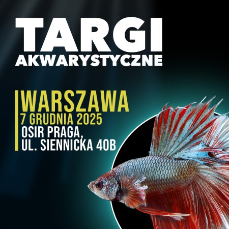 Targi Akwarystyczne Warszawa - targi