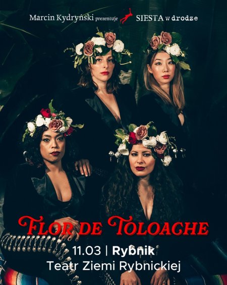 Marcin Kydryński prezentuje SIESTA w drodze: Flor De Toloache - koncert