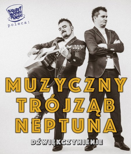 Muzyczny Trójząb Neptuna Oraz Robert Korólczyk - jeden bilet/dwa nagrania DVD - kabaret