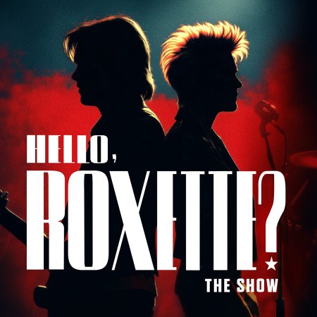 &quot;Hello, Roxette?&quot; - koncert