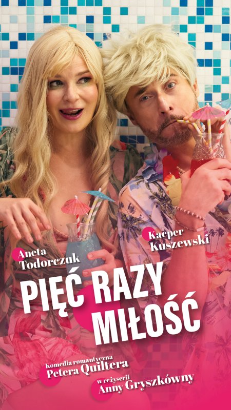 Pięć razy miłość - spektakl