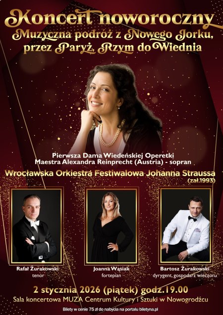 Muzyczna podróż z Nowego Jorku przez Paryż, Rzym do Wiednia - koncert noworoczny - koncert