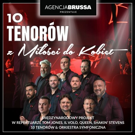 10 Tenorów - Z miłości do kobiet - koncert