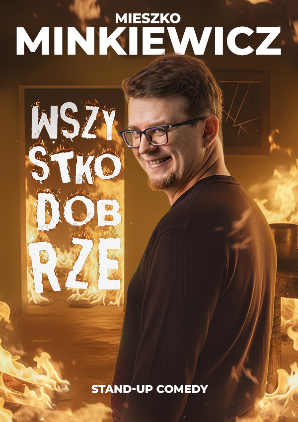 Mieszko Minkiewicz - Wszystko Dobrze Warszawa