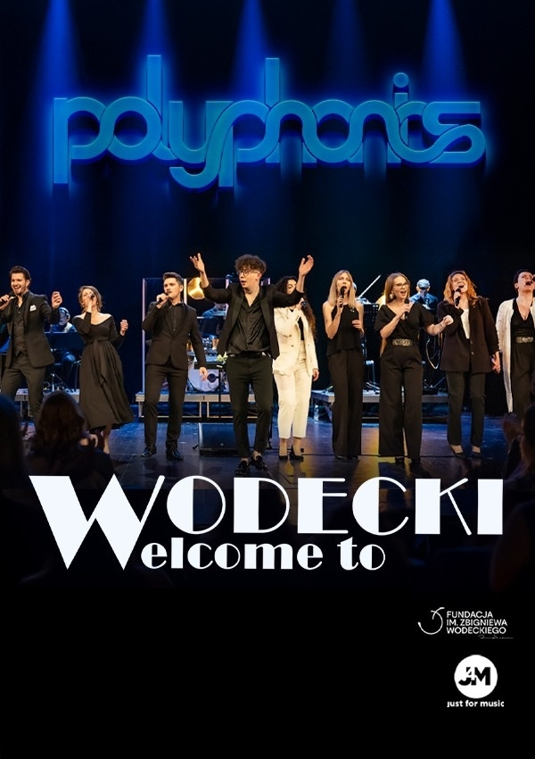 Wodecki - Welcome To. Polyphonics Choir&Band Warszawa