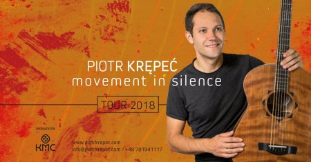 Piotr Krępeć "Movement in Silence" Tour 2018 - koncert