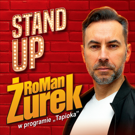 RoMan ŻUREK - Stand Up - program Tapioka - stand-up