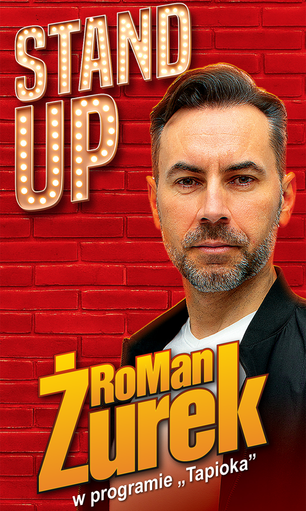 RoMan ŻUREK - Stand Up - program Tapioka Lutynia (gm. Miękinia)