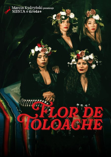 Marcin Kydryński prezentuje SIESTA w drodze: Flor De Toloache - koncert