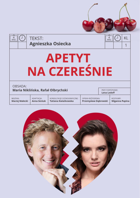 Apetyt na czereśnie - spektakl