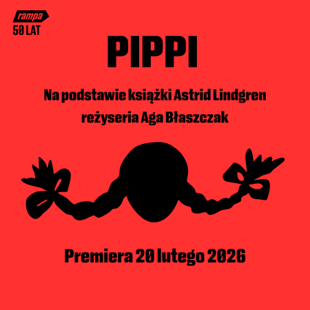 Teatr Rampa: Pippi - spektakl