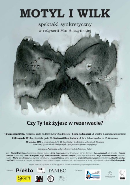 "MOTYL I WILK" - spektakl synkretyczny w reżyserii Mai Baczyńskiej - spektakl