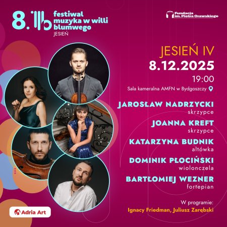VIII Festiwal Muzyka w Willi Blumwego Jesień IV - koncert