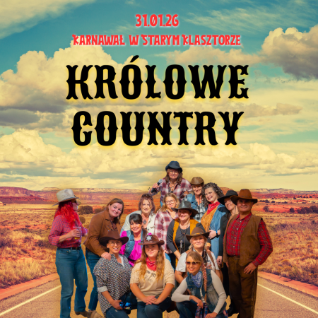 Królowe Country - Karnawał w Starym Klasztorze - koncert