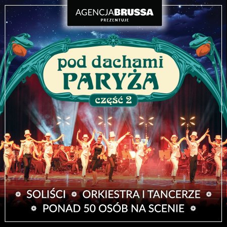 Pod dachami Paryża – część 2 - koncert