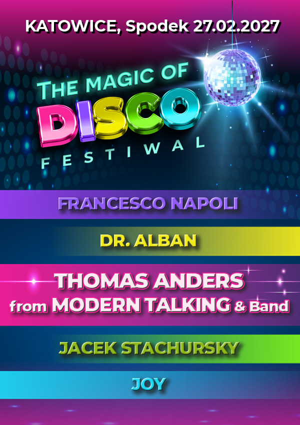 The Magic of Disco Festiwal - Katowice Katowice