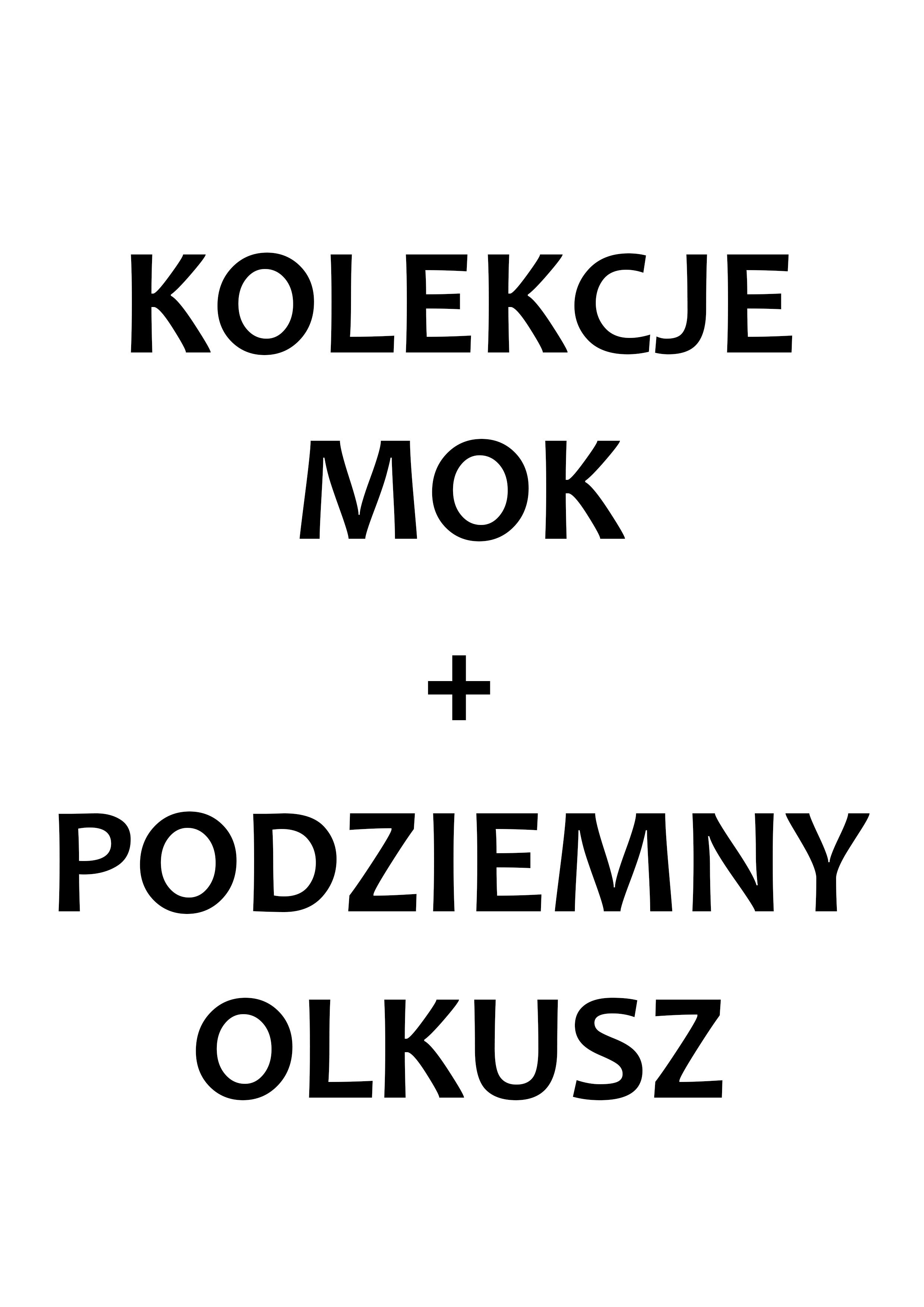 Kolekcje MOK + Podziemny Olkusz Olkusz