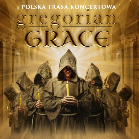 Gregorian Grace - koncert