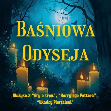 Baśniowa Odyseja - koncert