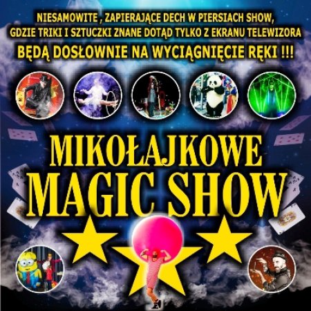 Mikołajkowy Magic Show - dla dzieci