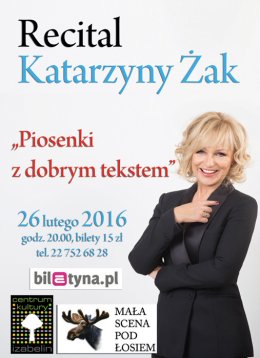 Katarzyna Żak - Piosenki z dobrym tekstem - koncert