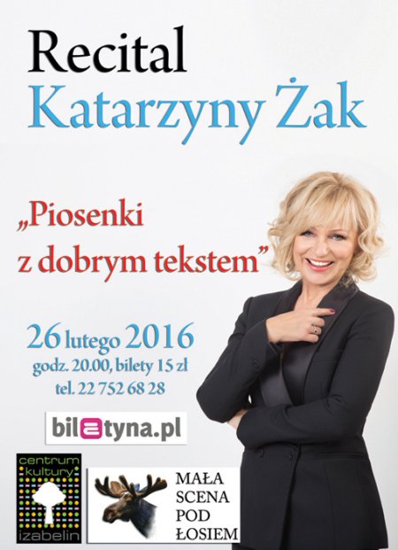 Katarzyna Żak - Piosenki z dobrym tekstem - koncert