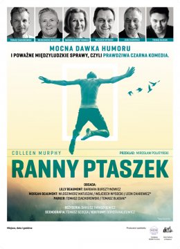 Ranny Ptaszek - spektakl