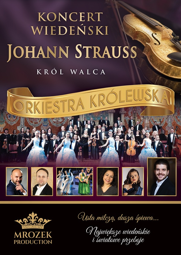 Koncert Wiedeński - Johann Strauss Gala: Orkiestra Królewska - Król Walca Krapkowice