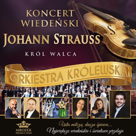 Koncert Wiedeński - Johann Strauss Gala: Orkiestra Królewska - „W świecie operetki” - koncert