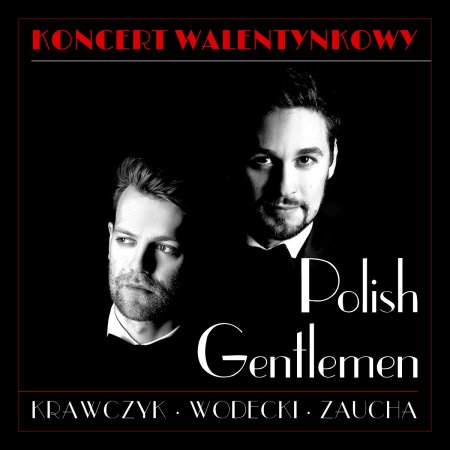 Polish Gentlemen - Krawczyk Wodecki Zaucha - koncert