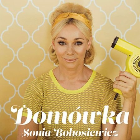 Sonia Bohosiewicz - Domówka - spektakl