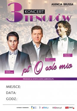 3 Tenorów "O sole mio" - Bilety na koncert