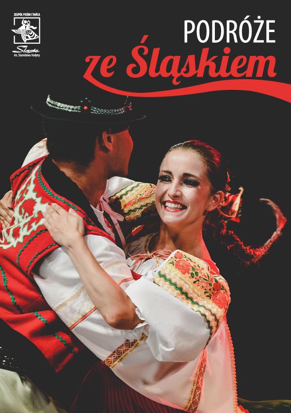 Zespół Pieśni i Tańca Śląsk - Podróże ze "Śląskiem" Wrocław