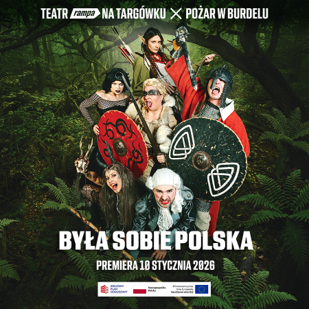 Teatr Rampa: Była sobie Polska - koncert