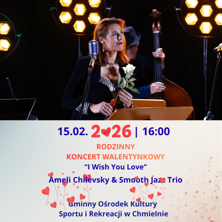 I Wish You Love KONCERT WALENTYNKOWY - koncert
