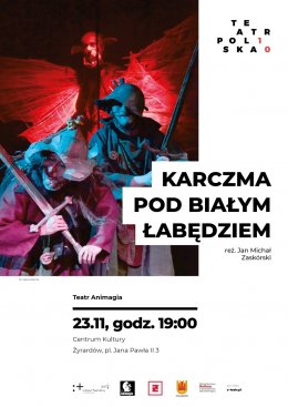 Teatr Polska - Teatr Animagia spektakl Karczma Pod Białym Łabędziem - spektakl