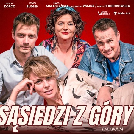 Sąsiedzi z góry, czyli barabuum! - spektakl