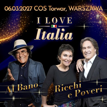 Festiwal I Love Italia: Al Bano oraz Ricchi e Poveri Warszawa - festiwal