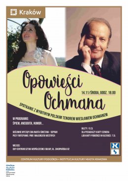 „Opowieści Ochmana” – spotkanie z wybitnym polskim tenorem  Wiesławem Ochmanem - Bilety na koncert