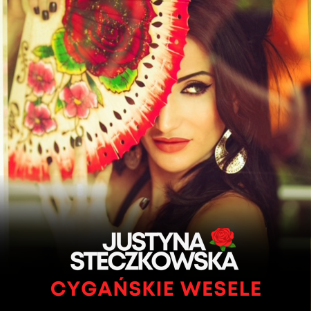 Justyna Steczkowska - Cygańskie wesele - koncert
