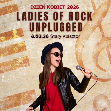 Dzień Kobiet 2026  - LADIES OF ROCK UNPLUGGED - koncert