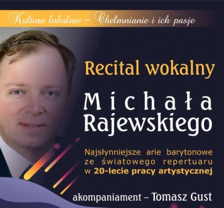 Recital wokalny Michała Rajewskiego - koncert