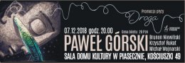 "Droga" - koncert Pawła Górskiego - promocja płyty - koncert