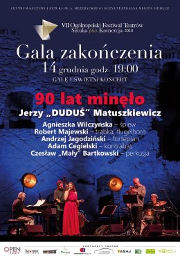 "Gala VII OFT Sz + K"  - Jerzy DUDUŚ Matuszkiewicz - 90 lat minęło - spektakl