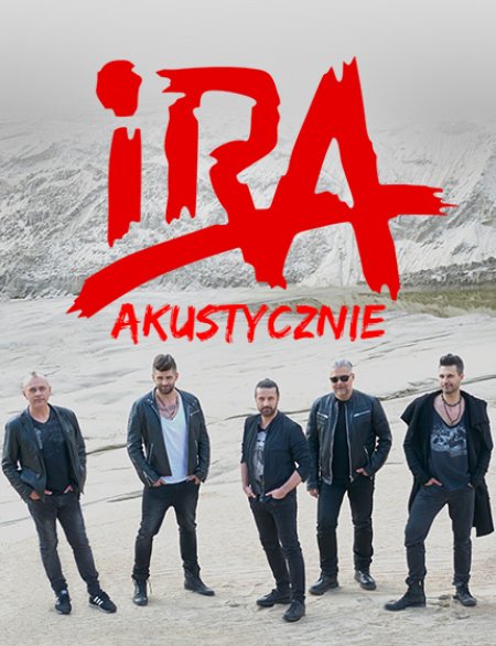 IRA - Akustycznie The best of - koncert