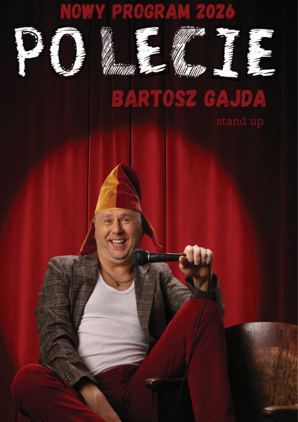"PO LECIE" - stand up NOWY PROGRAM Bartosza Gajdy