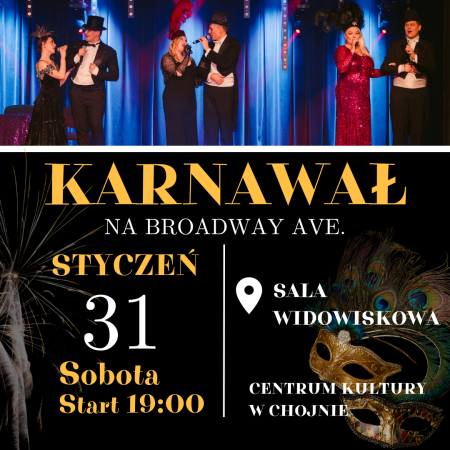 KARNAWAŁ NA BROADWAY AVE - koncert